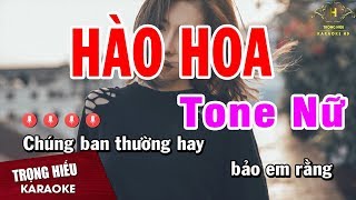 Karaoke Hào Hoa Tone Nữ  Cha Cha Cha Vip  Nhạc Sống Trọng Hiếu [upl. by Ym]