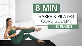 8 min BARRE AND PILATES CORE SCULPT WORKOUT  No Planks  Intense Ab Routine  Modifications [upl. by Bertrando]