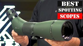 The 7 Best Spotting Scopes [upl. by Andromache815]