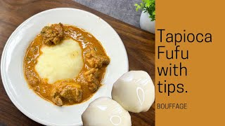 African Fufu  Fufu recipe with tips and tricks Cassava fufu recipe  Tapioca Fufu recipe  Fufu [upl. by Waiter]