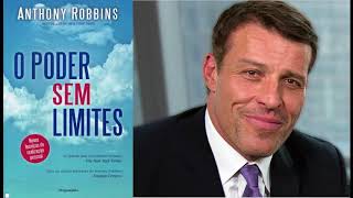 PODER SEM LIMITES ANTHONY ROBBINS  AUDIO BOOK SEM VOZ DE ROBÔ  PARTE 1 [upl. by Ardelia]