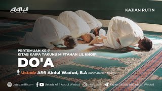 07 DOA  Ustadz Afifi Abdul Wadud BA [upl. by Nylatsirhc]