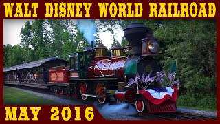 Walt Disney World Railroad 2016 Steam Around the Magic Kingdom [upl. by Galliett]