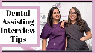 DENTAL ASSISTING INTERVIEW TIPS FOR 2021 [upl. by Nadean]