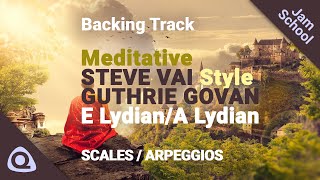 Dreamy STEVE VAI amp GUTHRIE GOVAN style backing track E LYDIAN amp A LYDIAN [upl. by Geesey591]