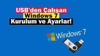 USBden Çalışan Windows 7  Kurulum ve Ayarlar [upl. by Basham]