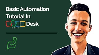 Basic Automation Tutorial In Zoho Desk [upl. by Corson331]