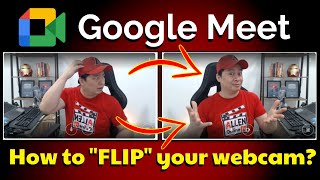 HOW TO FLIP YOUR WEBCAM AND FIX THE VIDEO MIRROR ISSUE IN GOOGLE MEET [upl. by Naujal68]