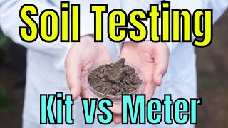 How to test soil pH Soil pH testing Testwest Kit vs Digital ProbeMeter [upl. by Elrebmik]