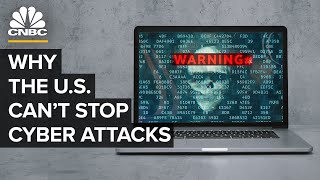 Why The US Cant Stop Cyber Attacks [upl. by Giorgio]