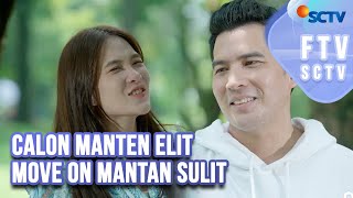 FTV SCTV Ridho Ilahi amp Shanice Margaretha  Calon Manten Elit Move On Mantan Sulit [upl. by Fulton232]