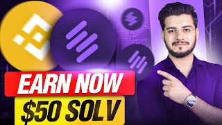 Earn Solv Protocol SOLV Crypto Token Before Launch  Binance Megadrop StepbyStep Guide [upl. by Marolda]