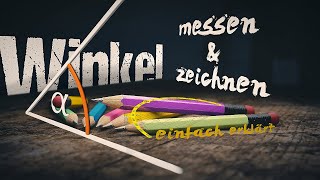 Winkel zeichnen und messen  einfach erklärt [upl. by Highams926]