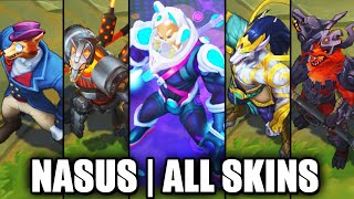 Nasus  All Skins 2021  League of Legends [upl. by Eustashe]