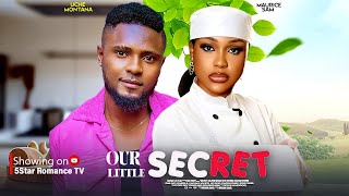 Our Little Secret  Uche Montana And Maurice Sam 2024 New Nigerian movies [upl. by Artimas]