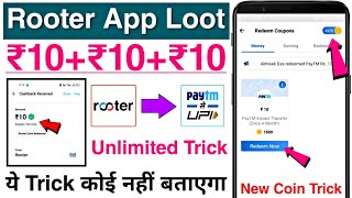 Rooter App Unlimited Trick  Rooter App Se Paise Kaise Kamaye  Rooter App Payment Proof [upl. by Ecitnirp]