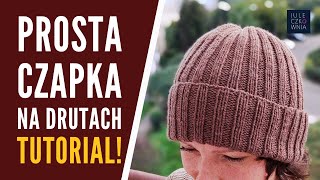 Prosta czapka na drutach  krok po kroku [upl. by Selden]