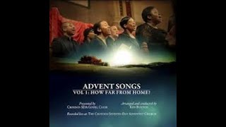 Advent Songs  How Far From Home  Part 1 [upl. by Illom]