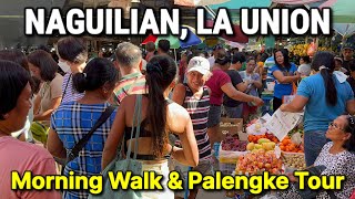 NAGUILIAN LA UNION  Morning Walk amp Market Day Visit at Naguilian Public Market  Philippines [upl. by Emelita]