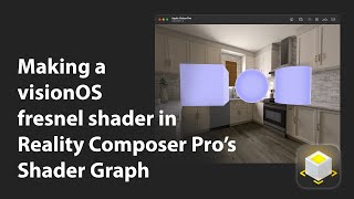 Making a Fresnel Shader in Reality Composer Pros Shader Graph [upl. by Zachar]