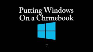 Installing Windows on a Chromebook Works on School Chromebooks [upl. by Farlee485]