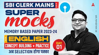 SBI Clerk Mains English  SBI Clerk Mains Super Mock Test  By Anubhav Goswami 1 [upl. by Delilah847]