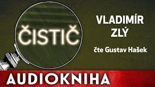 Vladimír Zlý  Čistič  Audiokniha [upl. by Tillman]