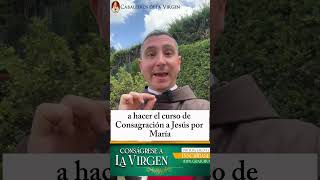 Curso de Consagración a la Virgen María [upl. by Airamat]