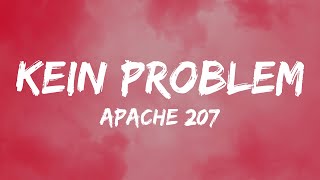 Apache 207  Kein Problem Lyrics [upl. by Dorweiler]