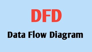 Introduction to DFD  Data Flow Diagram  DFD working process explain [upl. by Aizat]