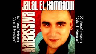 JALAL EL HAMDAOUI  Aabassiya  Officiel Vidéo [upl. by Pasol]