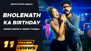 EMIWAY ft RADNYI TYAGRAJ BHOLENATH KA BIRTHDAY OFFICIAL MUSIC VIDEO 4K [upl. by Melak]