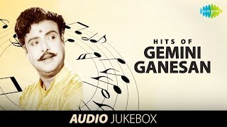 A Tribute to Gemini Ganesan  Audio Jukebox  Vol 1  Tamil  HD Tamil Songs  Kadhal Mannan [upl. by Demeyer]