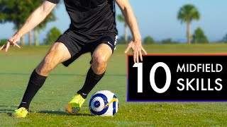 10 BEST SKILLS FOR MIDFIELDERS [upl. by Ynaffets]