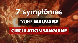 7 symptômes dune mauvaise circulation sanguine  Index Santé [upl. by Prosper]