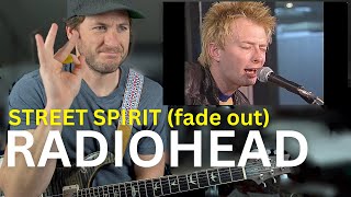 Guitar Teacher REACTS Radiohead  Street Spirit Fade Out Acoustic [upl. by Aelyk]