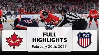 Canada vs United States  4 Nations FaceOff Championship Highlights  February 20 2025 [upl. by Tyoh]