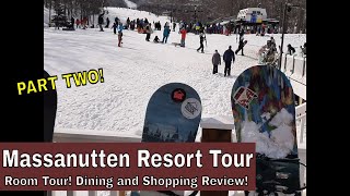 Massanutten Resort Tour  Part Two [upl. by Rialcnis433]