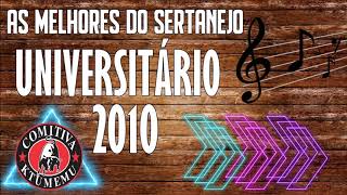 SERTANEJO UNIVERSITÁRIO 2010 [upl. by Atinyl]