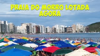 Como Está a Praia do Morro HOJE Lotada de um Lado ao Outro [upl. by Nikal755]