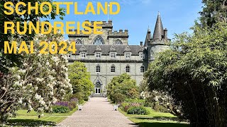 Schottland Rundreise im Mai 2024 [upl. by Aketal]