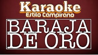 Baraja De Oro  KARAOKE  Estilo Campirano [upl. by Mungam672]