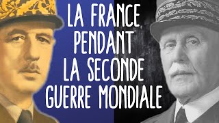 LA FRANCE PENDANT LA SECONDE GUERRE MONDIALE [upl. by Tasha86]