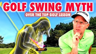 The Over The Top Swing Myth  Real Student Golf Lesson [upl. by Brubaker]