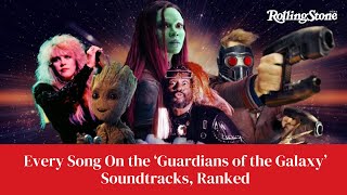 Every Song On the ‘Guardians of the Galaxy’ Soundtracks Ranked [upl. by Ahsenyl742]