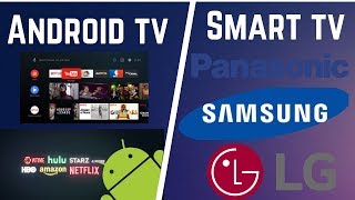 Android TV vs Smart TV  Which is better [upl. by Anay]