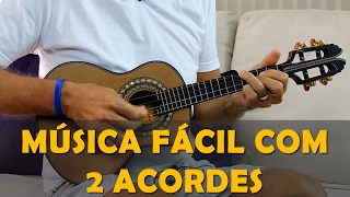 Música Fácil para Cavaquinho com 2 Acordes  Nosso Grito  Fundo de Quintal  Prof Damiro [upl. by Quickman]