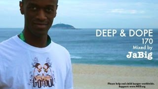 Deep Brazilian House Music Mix by JaBig Bossa Nova amp Samba Brazil Lounge Playlist DEEP amp DOPE 170 [upl. by Laurens]