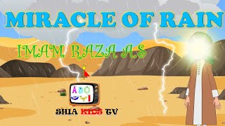 MIRACLE OF RAIN  IMAM RAZA AS  REZA SHIA KIDS [upl. by Alastair358]