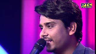 KAMAL KHAN singing DIL SACHA  Live Performance in Voice of Punjab 6  PTC Punjabi [upl. by Martinsen512]